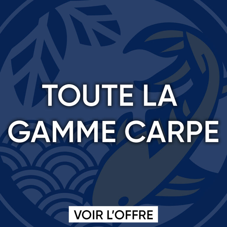 Toute la gamme carpe